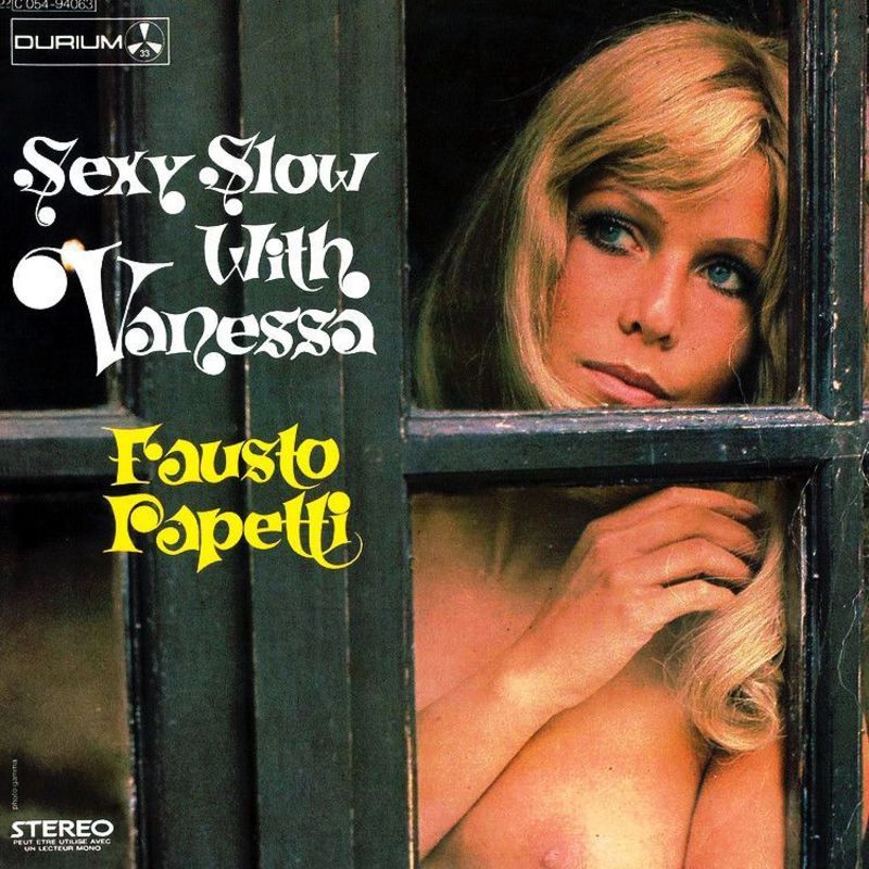 Sexy Slow With Vanessa - Fausto Papetti
