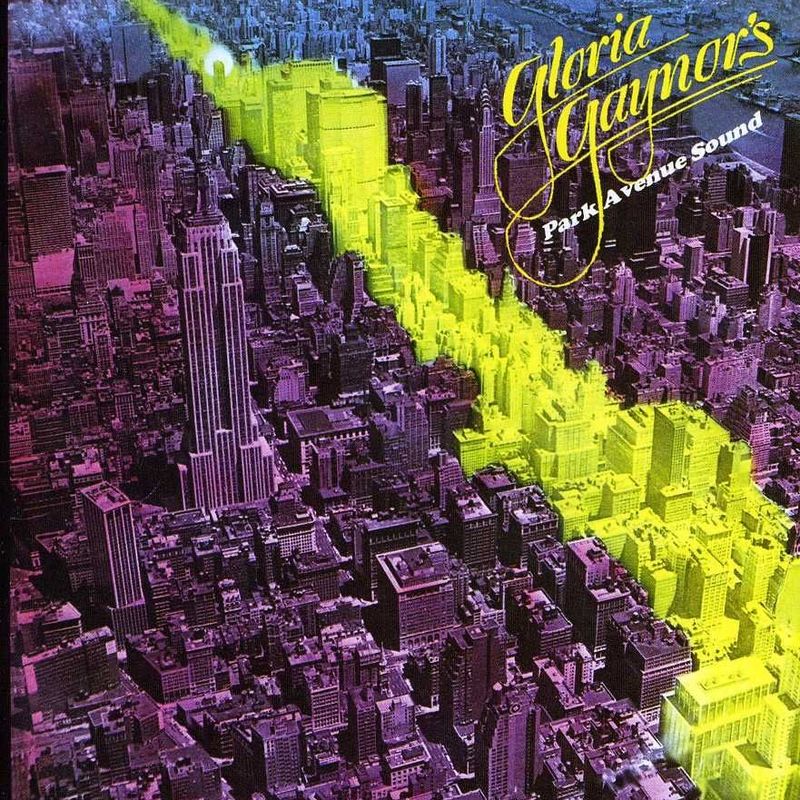 Gloria Gaynor's Park Avenue Sound - Gloria Gaynor